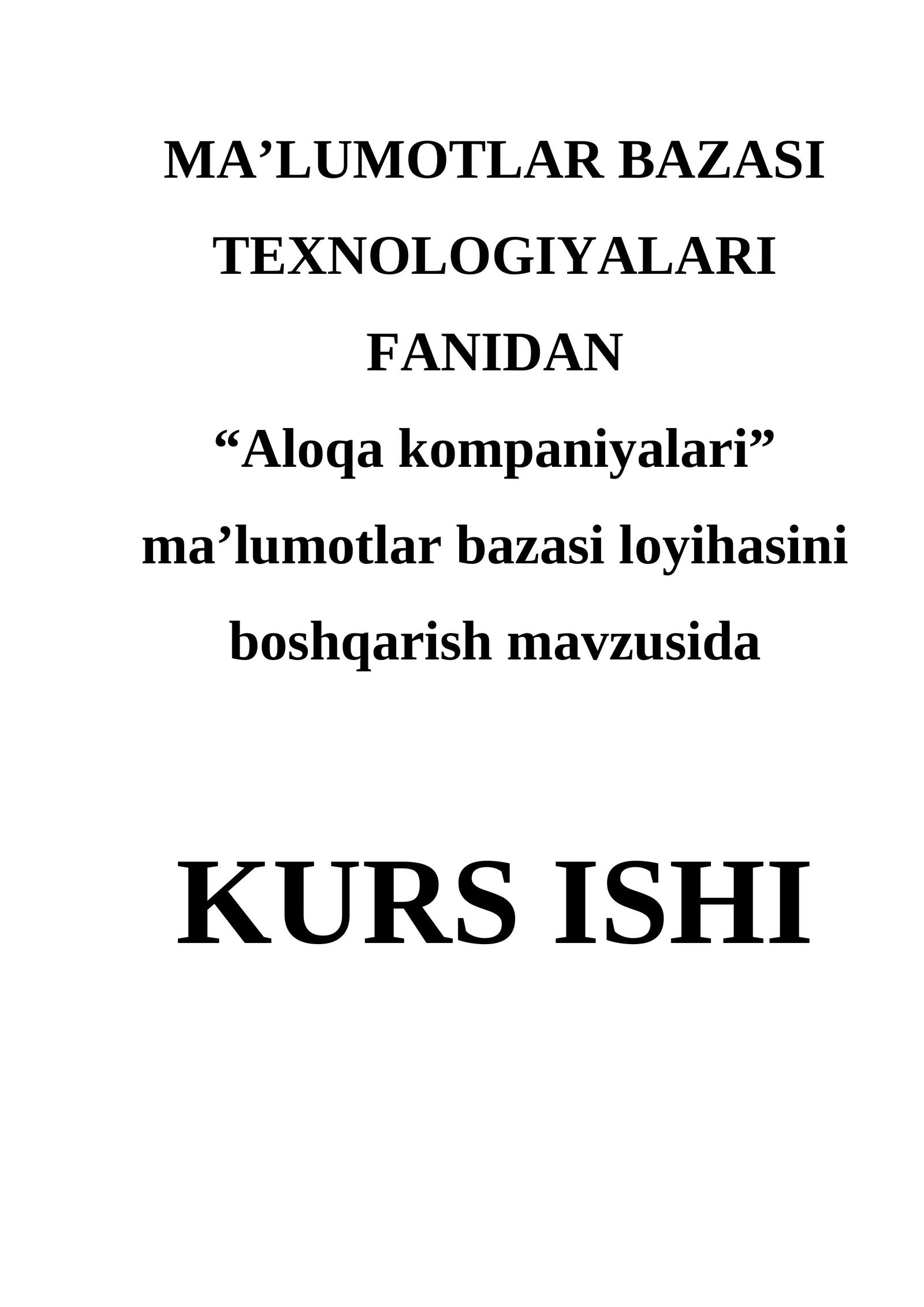 Ma’lumotlar Bazasi Texnologiyalari Fanidan