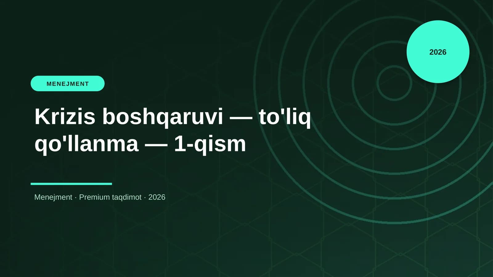 Krizis boshqaruvi — to'liq qo'llanma — 1-qism