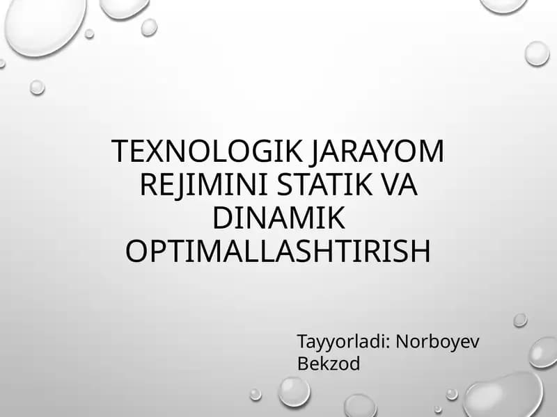 Texnologik jarayonlarni statistik va dinamik optimallashtirish