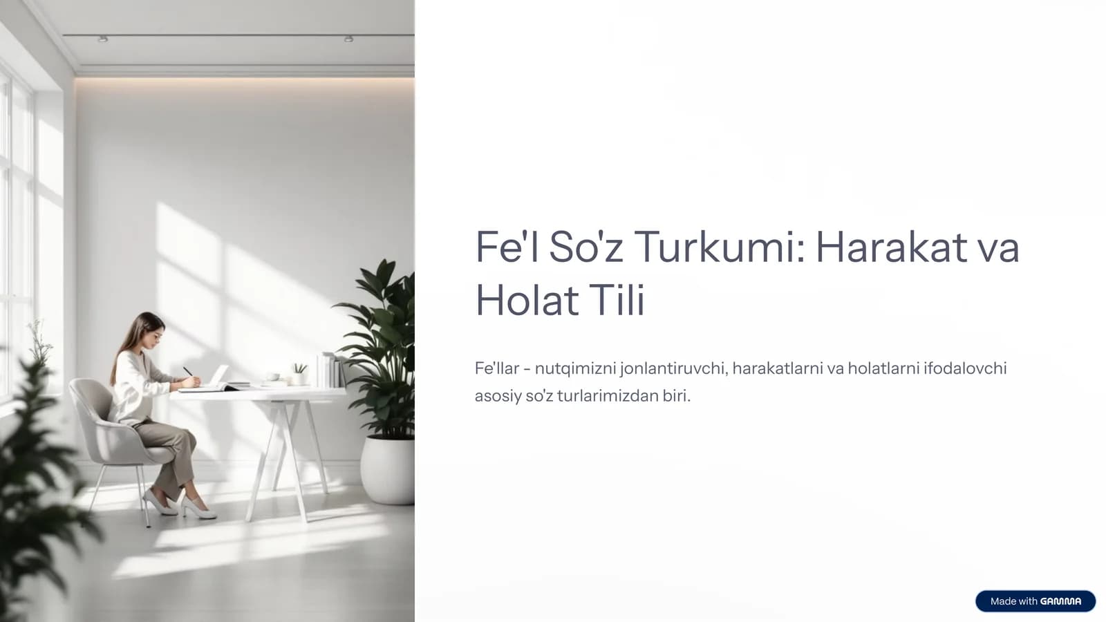 Fe'l So'z Turkumi: Harakat va Holat Tili