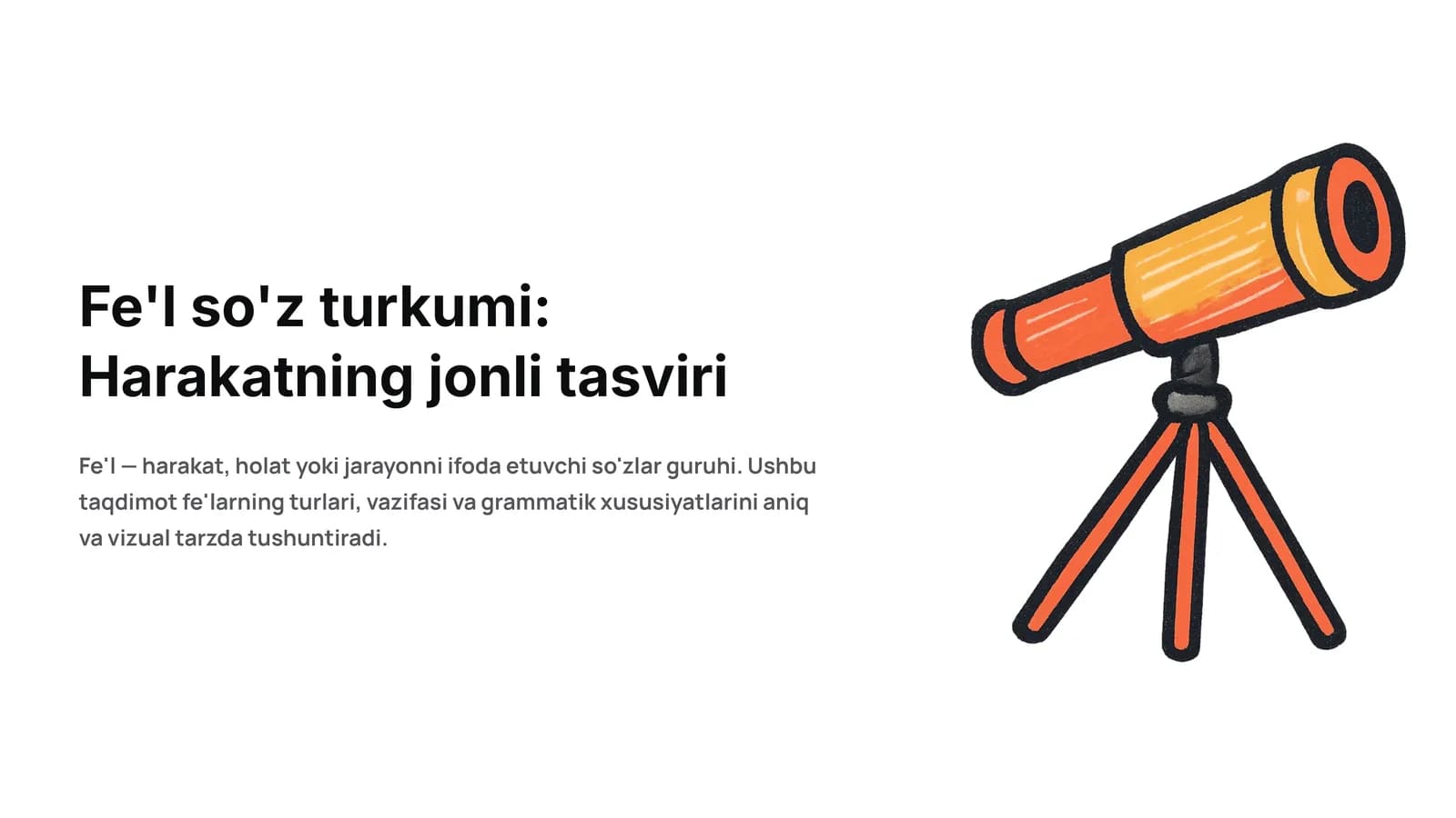 Fe'l so'z turkumi: Harakatning jonli tasviri
