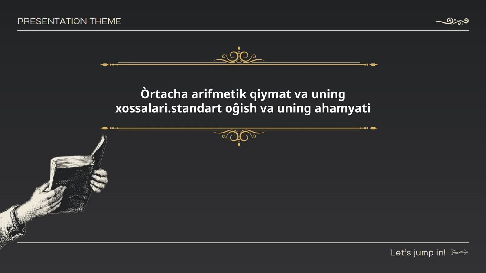O'rtacha arifmetik qiymat va uning xossalari