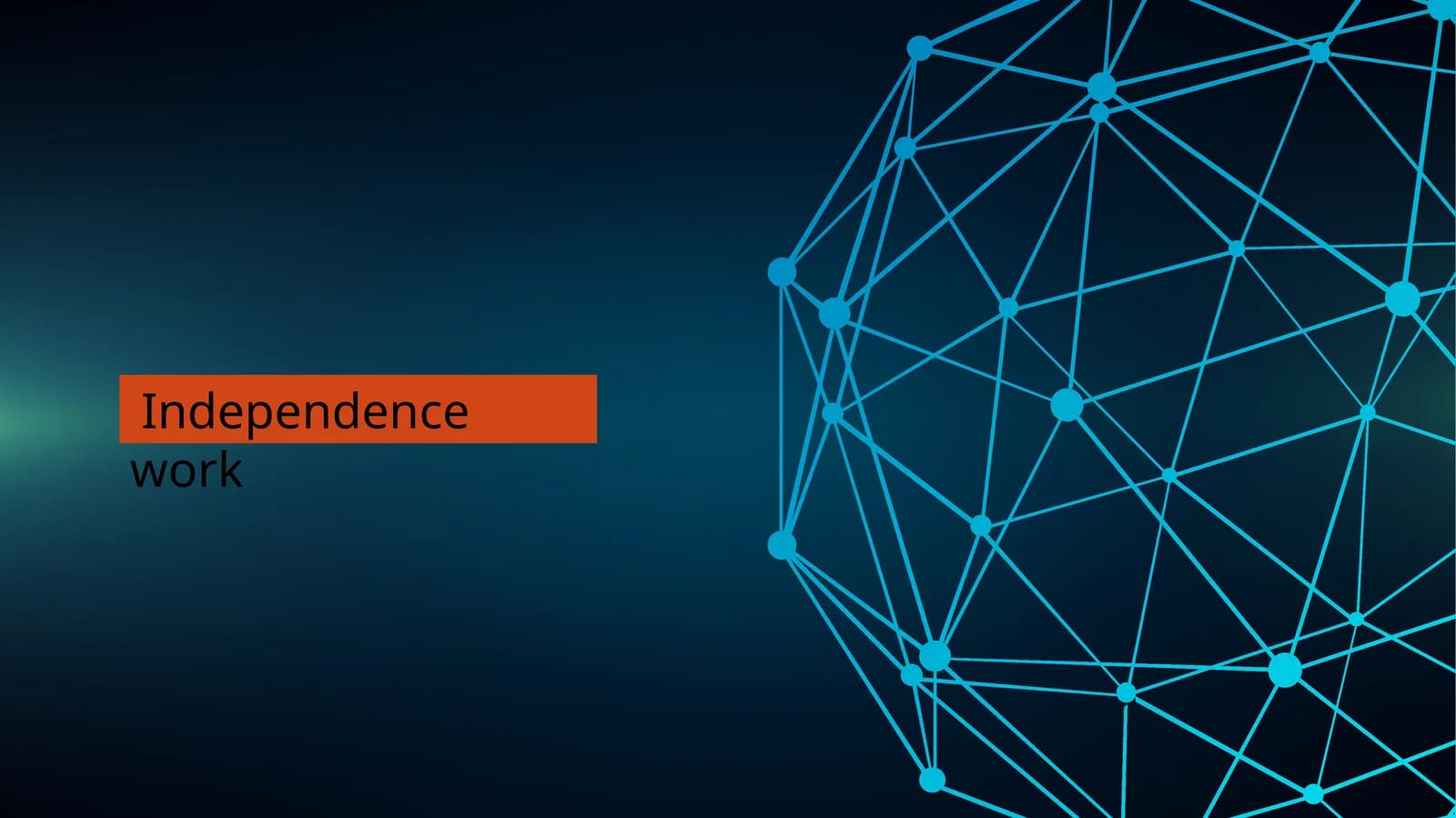 Independencework