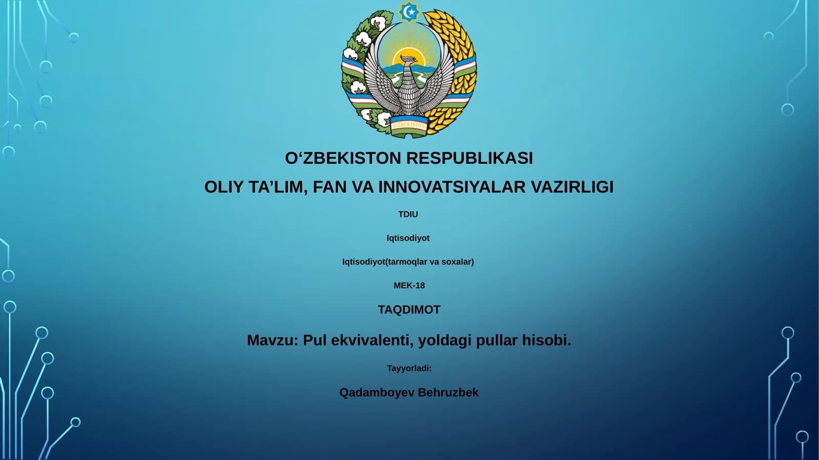 Pul ekvivalenti, yoldagi pullar hisobi.