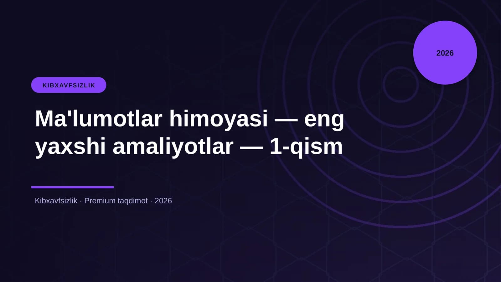 Ma'lumotlar himoyasi — eng yaxshi amaliyotlar — 1-qism