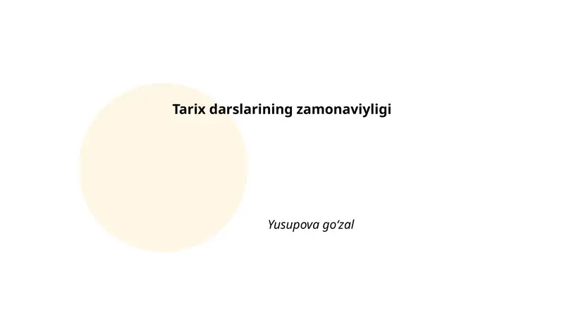 Tarix darslarining zamonaviyligi