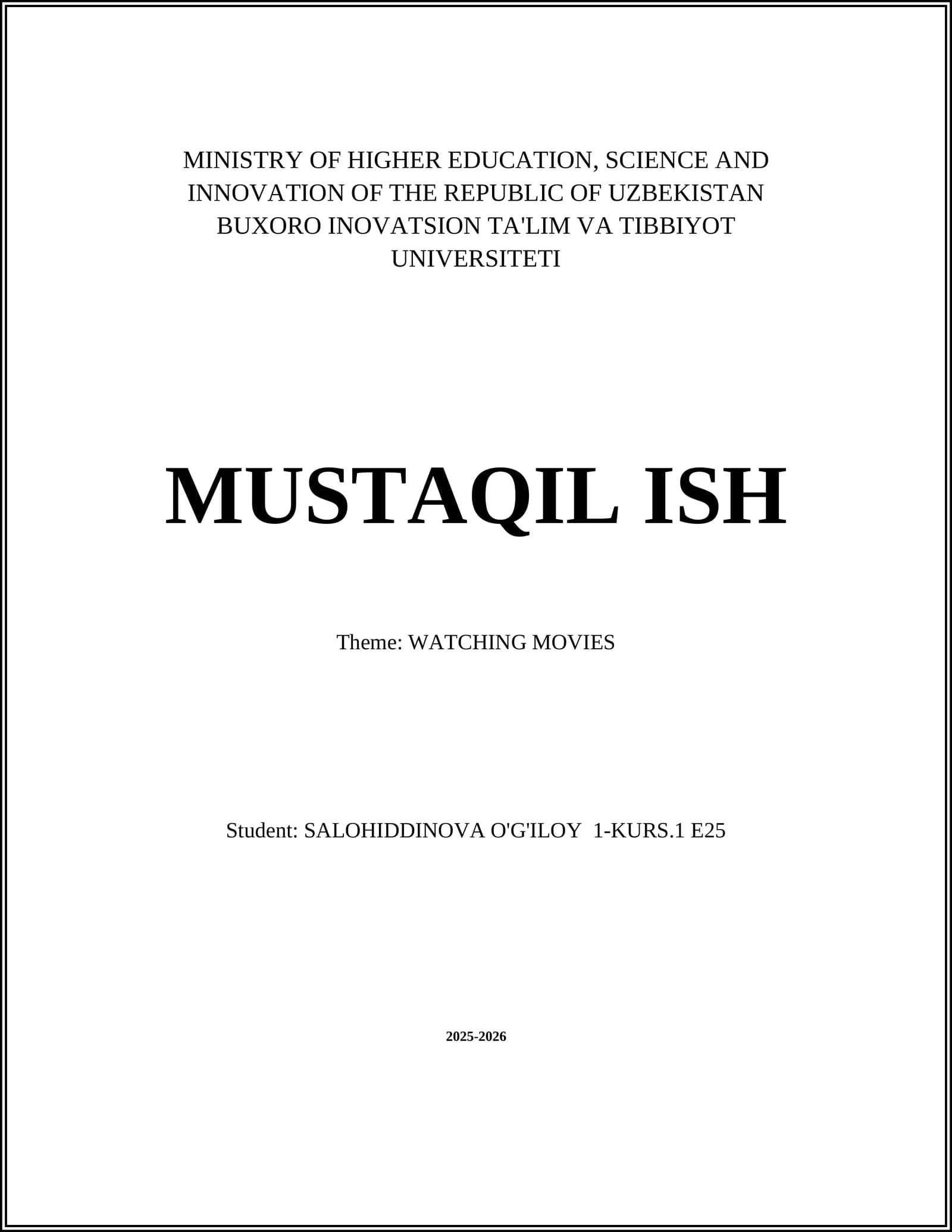 MUSTAQIL ISH - Theme: WATCHING MOVIES