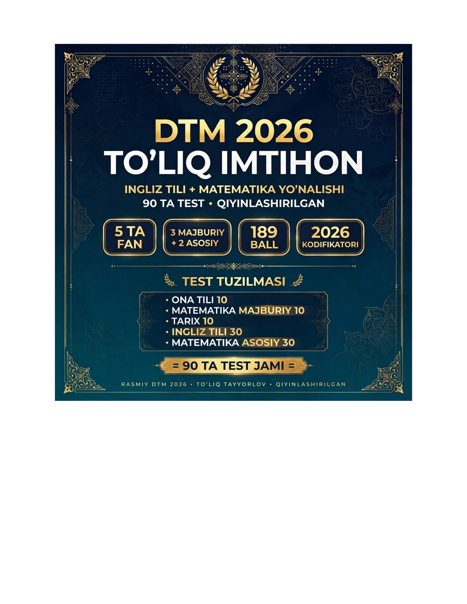 DTM 2026 TO'LIQ IMTIHON -(ASOSIY) INGLIZ TILI + MATEMATIKA +(MAJBURIY) ONA TILI + MATEMATIKA + TARIX