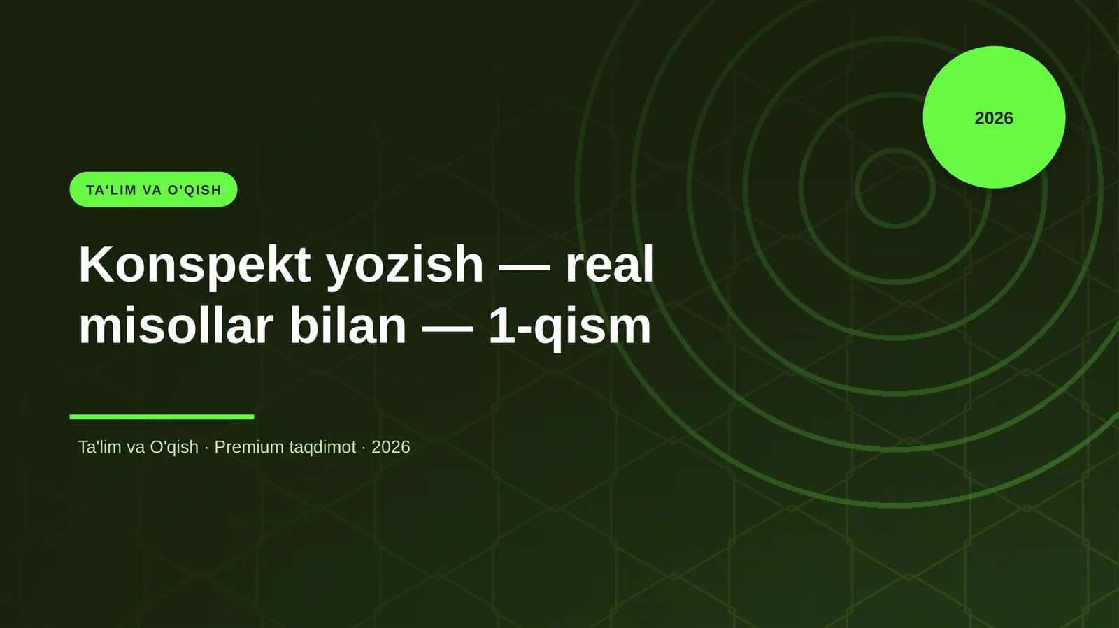 Konspekt yozish — real misollar bilan — 1-qism
