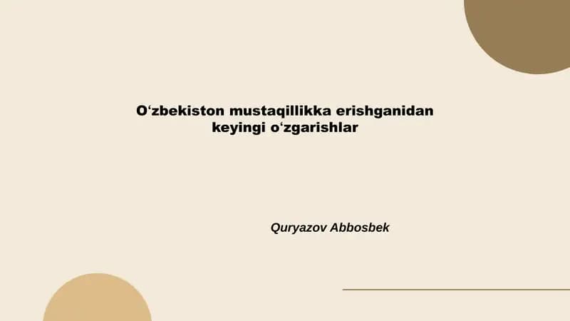 Oʻzbekiston mustaqillikka erishganidan keyingi oʻzgarishlar