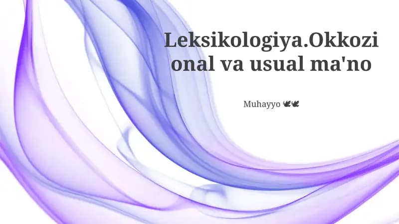 Leksikologiya.Okkozional va usual ma'no