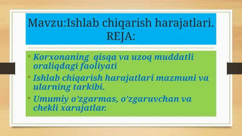 Ishlab chiqarish harajatlari