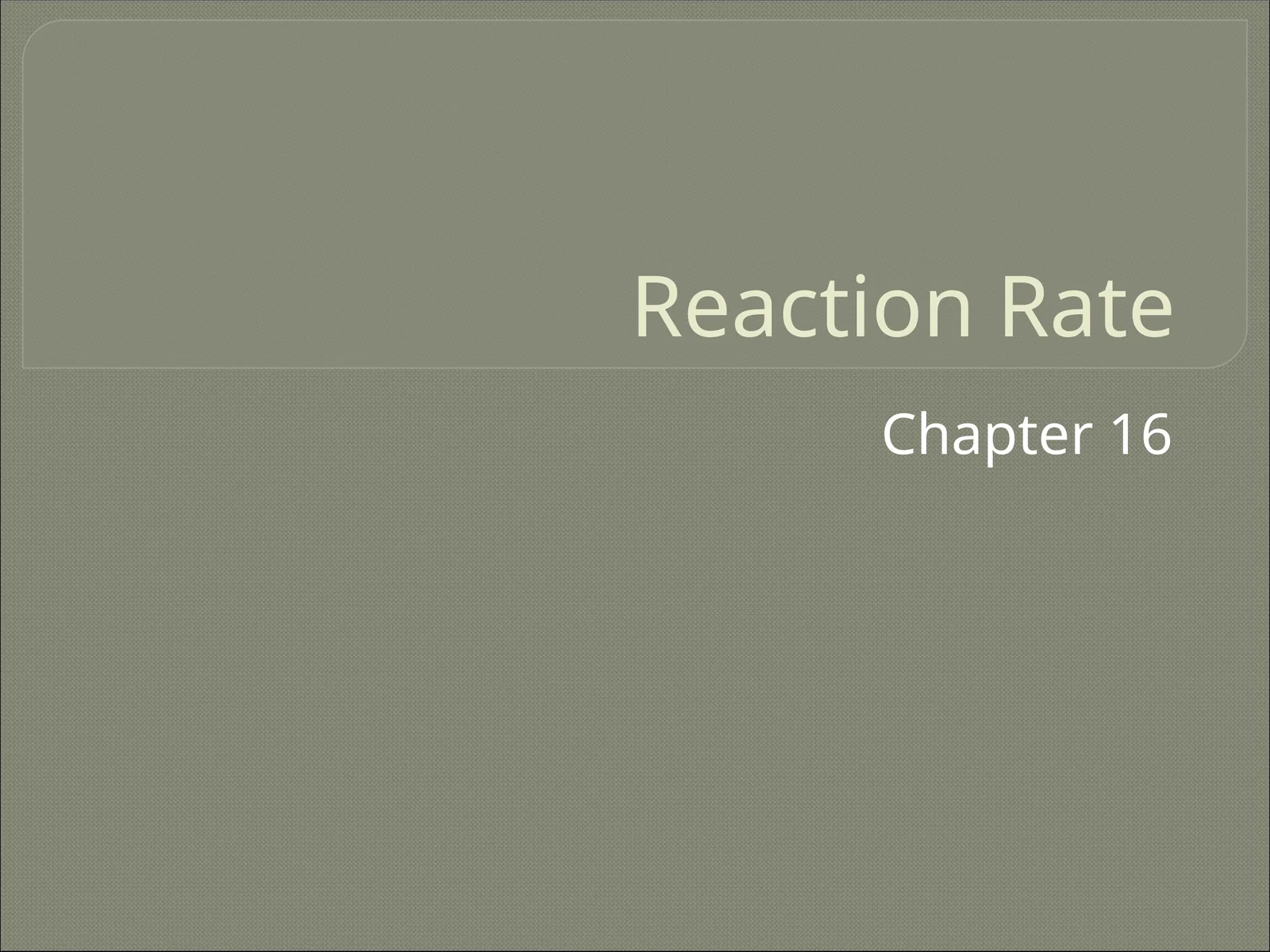 Reaction Rate