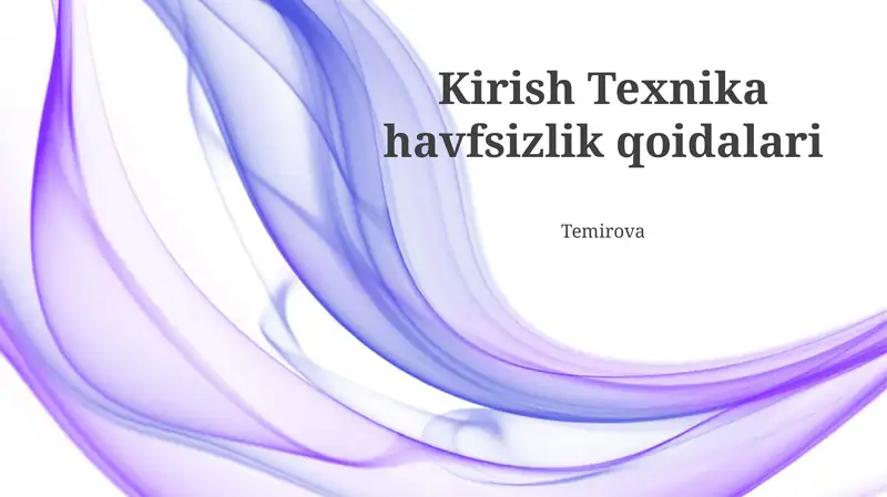 Kirish Texnika havfsizlik qoidalari