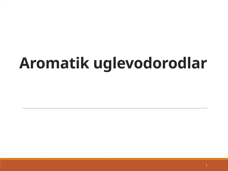 Aromatikuglevodorodlar
