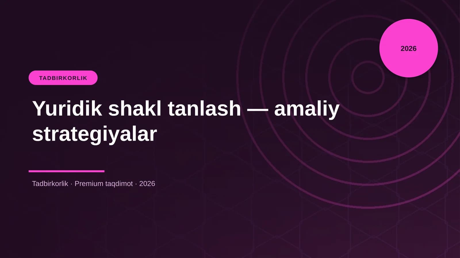Yuridik shakl tanlash — amaliy strategiyalar