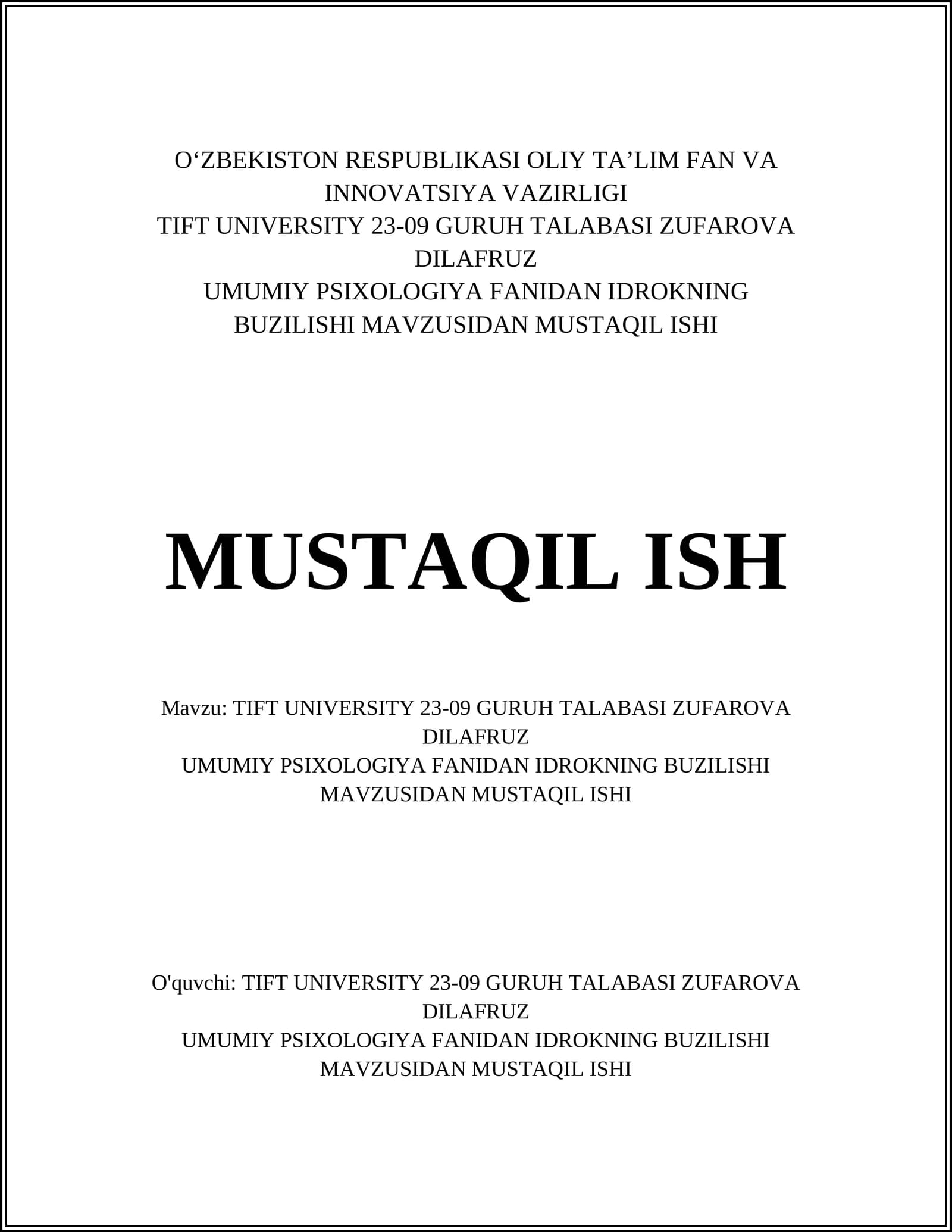UMUMIY PSIXOLOGIYA FANIDAN IDROKNING BUZILISHI MAVZUSIDAN MUSTAQIL ISHI