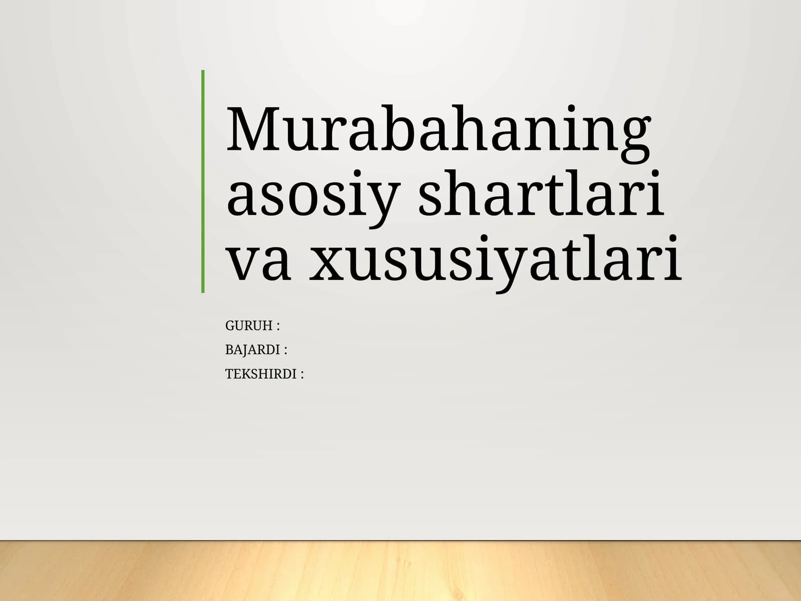 Murabahaning asosiy shartlari va xususiyatlari