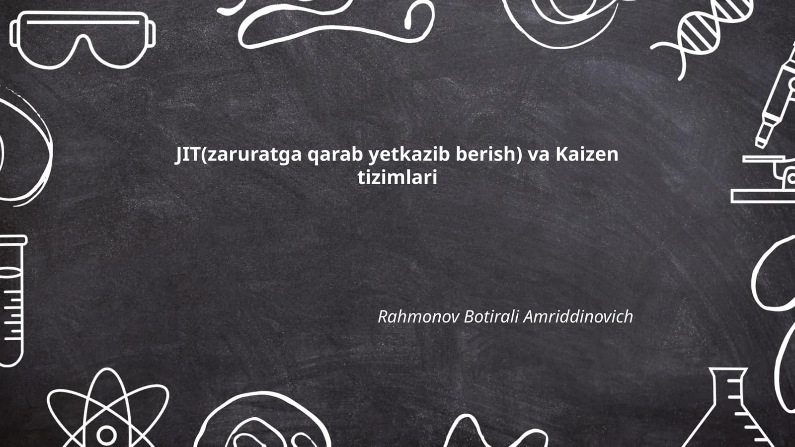 JIT(zaruratga qarab yetkazib berish) va Kaizen tizimlari