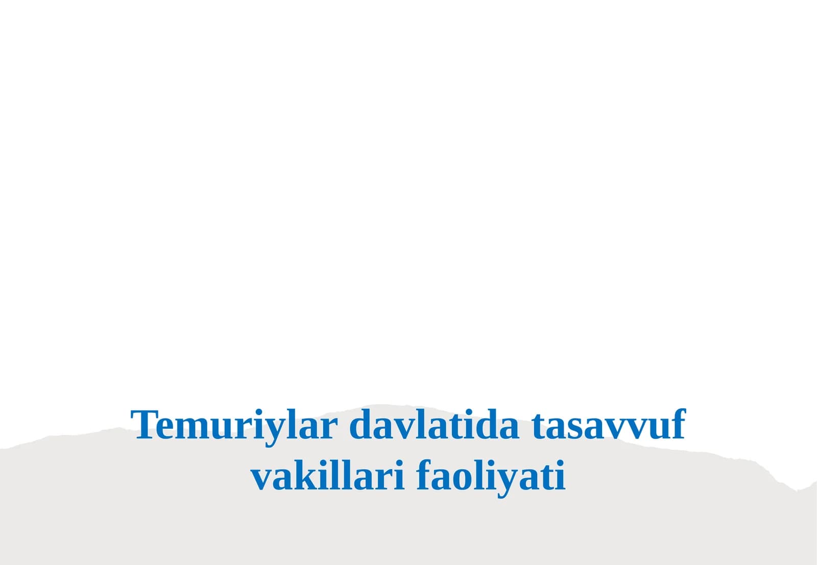 Temuriylar davlatida tasavvuf vakillari faoliyati