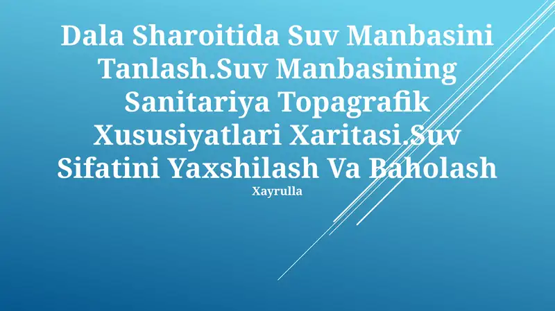 Dala Sharoitida Suv Manbasini Tanlash