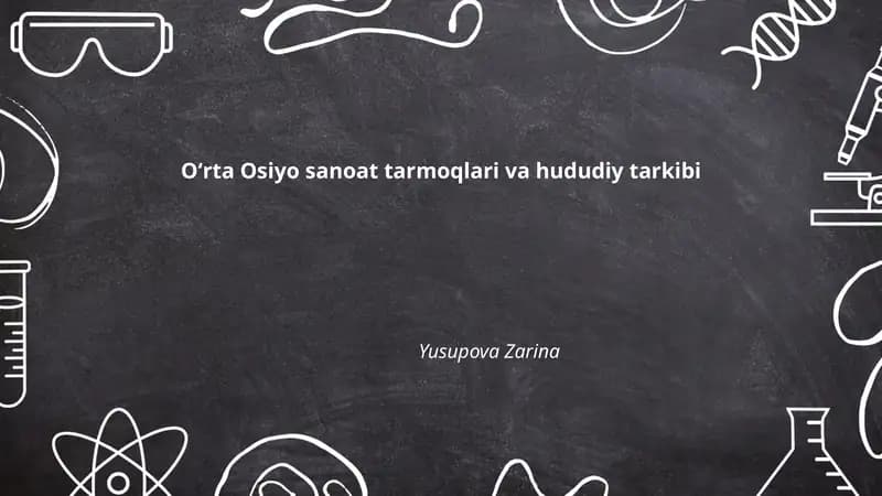 Oʻrta Osiyo sanoat tarmoqlari va hududiy tarkibi