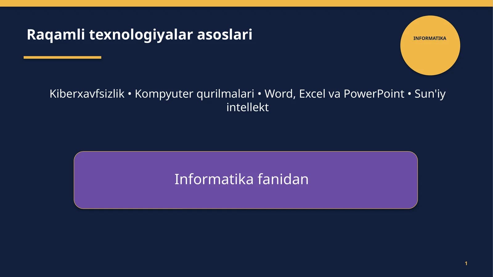 Raqamli texnologiyalar asoslari