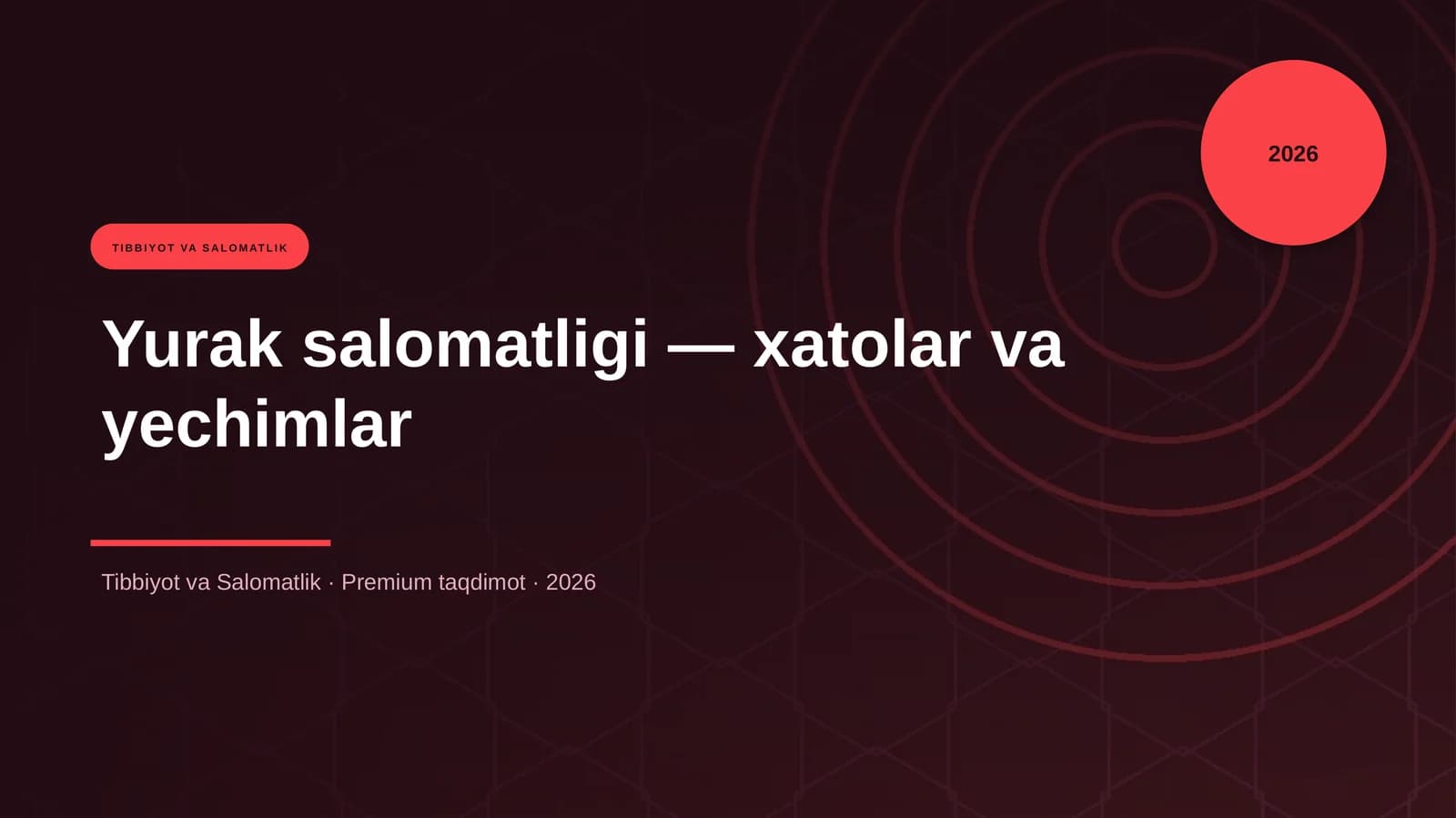 Yurak salomatligi — xatolar va yechimlar