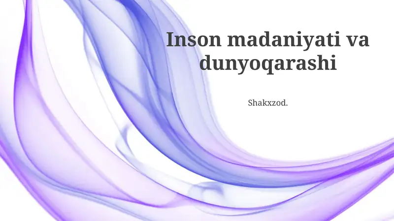 Inson madaniyati va dunyoqarashi