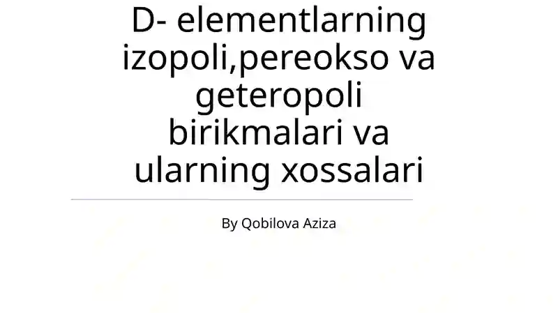 D-blok elementlarining geteropoli birikmalari