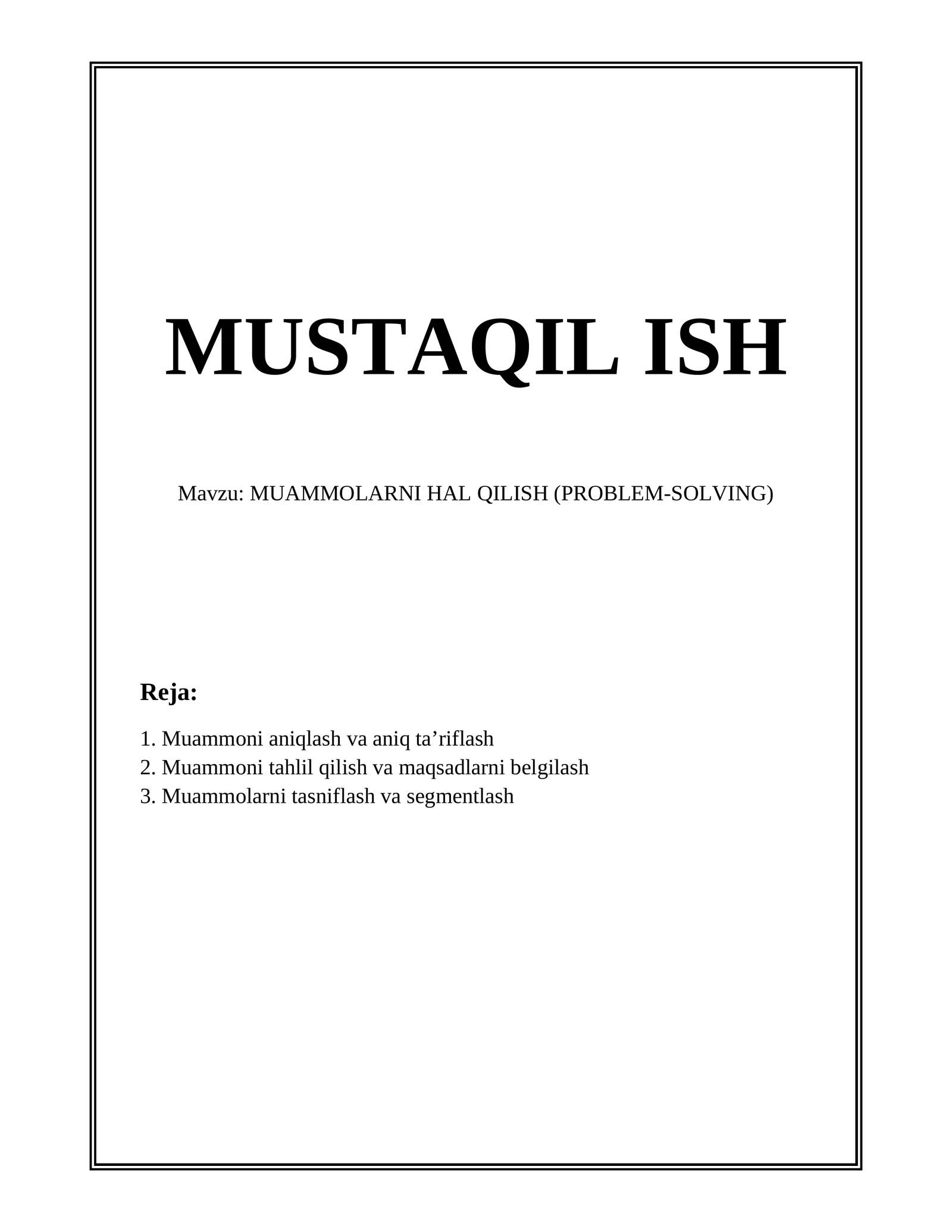 MUAMMOLARNI HAL QILISH (PROBLEM-SOLVING)
