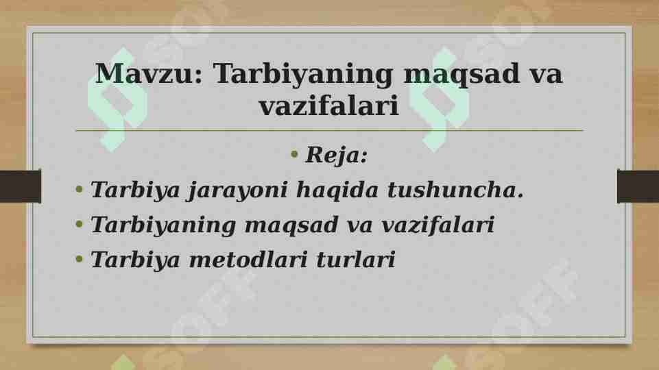 Tarbiyaning maqsad va vazifalari