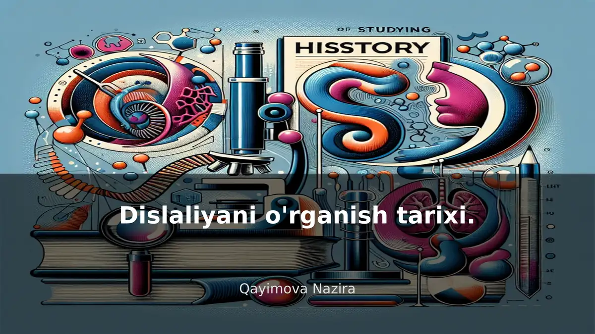 Dislaliyani o'rganish tarixi