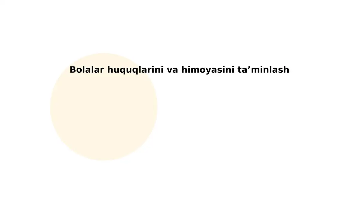 Bolalar huquqlarini va himoyasini taʼminlash