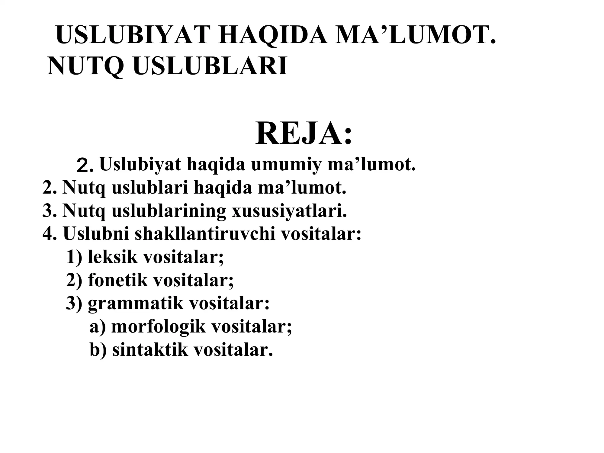 USLUBIYAT HAQIDA MA’LUMOT