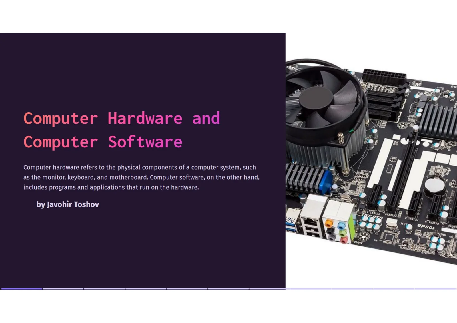 ppt. Mavzu: comyuter hardaware and software