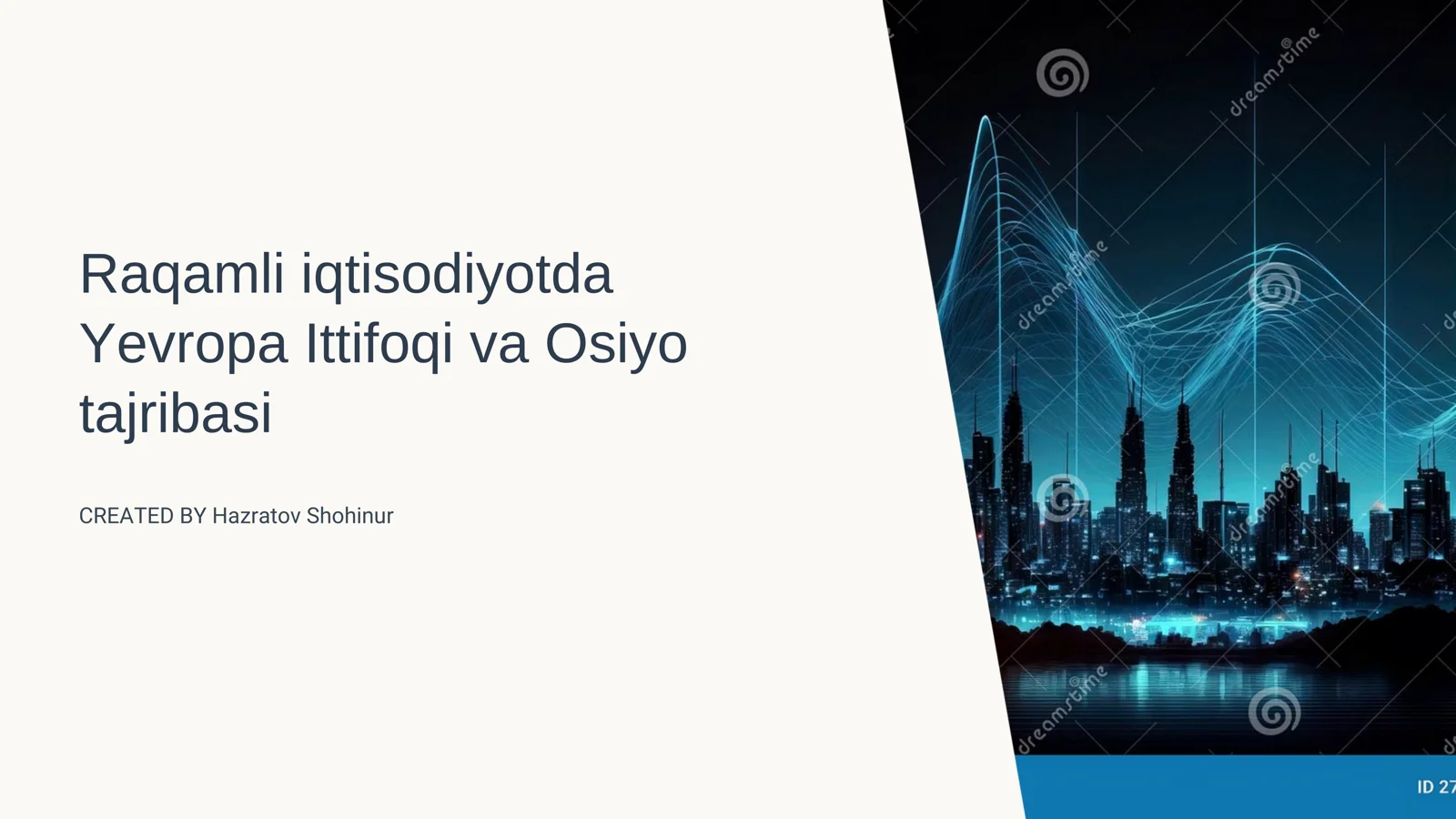 Raqamli iqtisodiyotda Yevropa Ittifoqi va Osiyo tajribasi