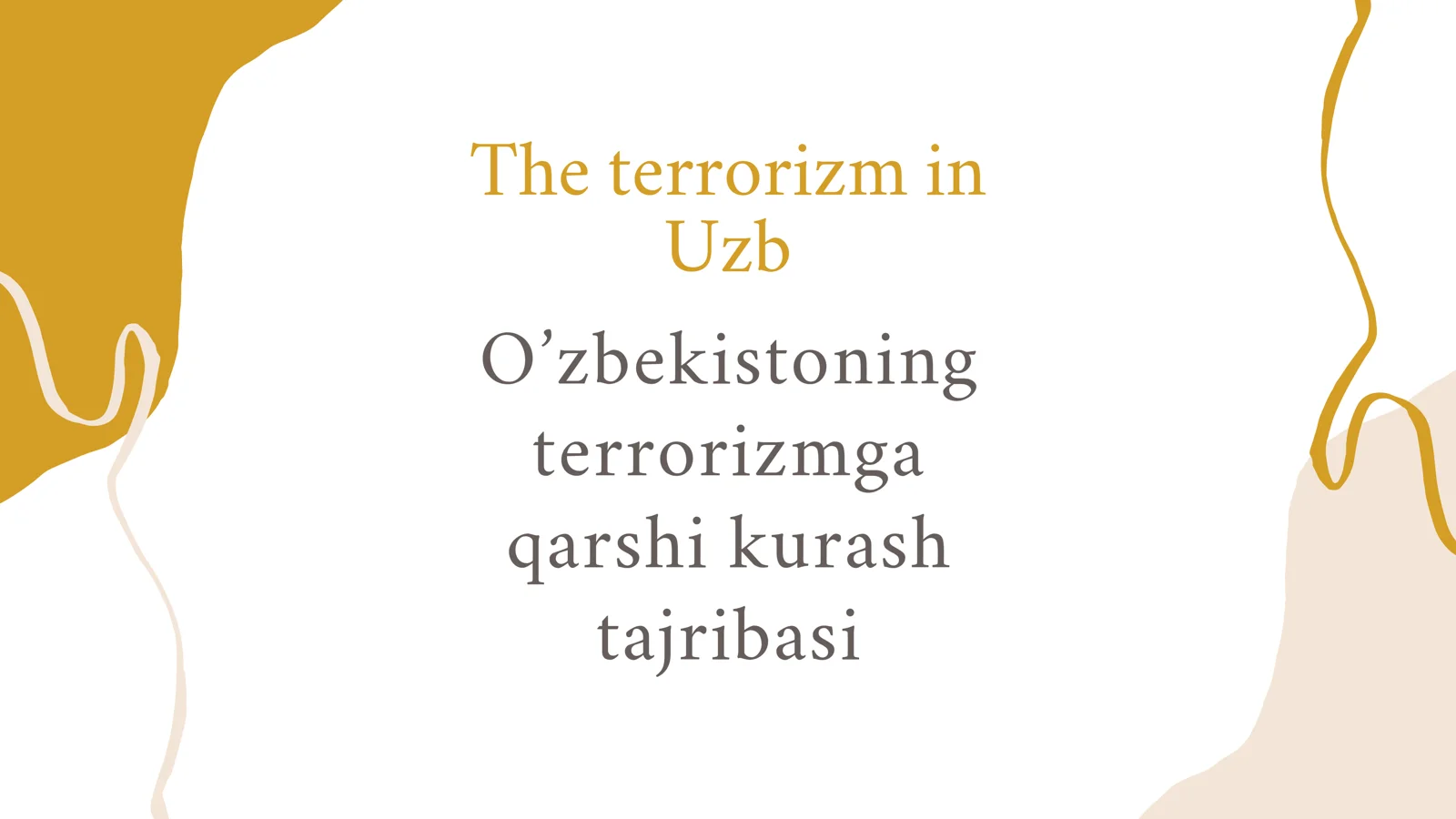 O'zbekistonning terrorizmga qarshi kurash tajribasi