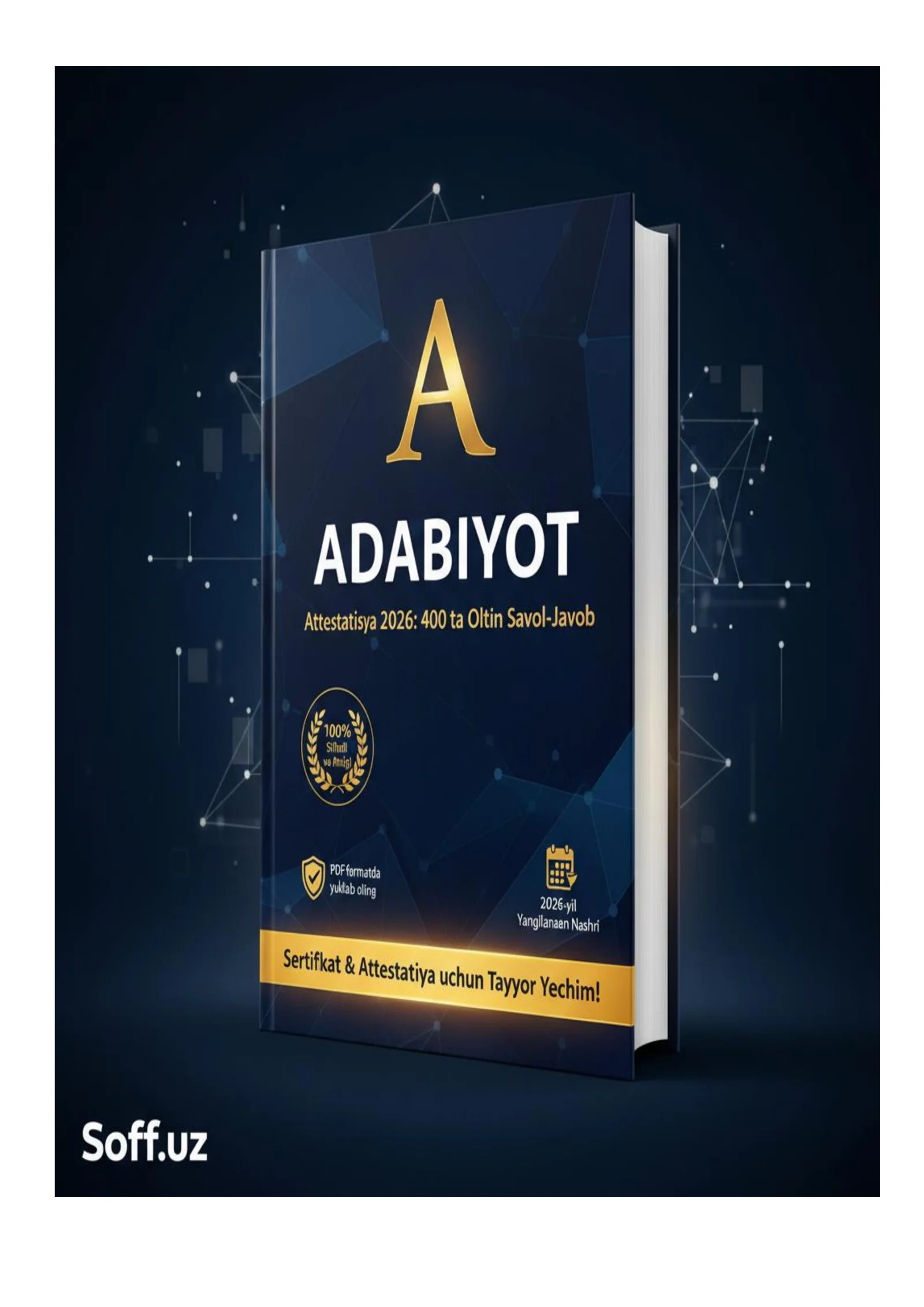 Adabiyot: Attestatsiya 2026 uchun 400 ta Oltin Savol-Javob