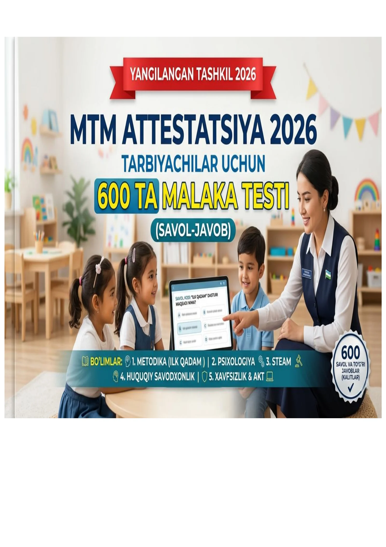 MTM Attestatsiya 2026: Tarbiyachilar uchun 600 ta Malaka Testi (Savol-Javob)
