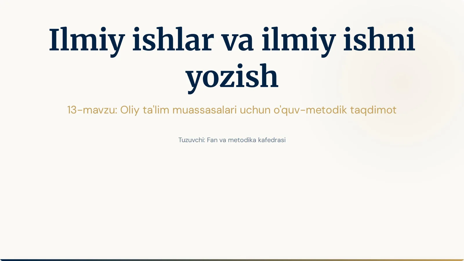 Ilmiy ishlar va ilmiy ishni yozish.