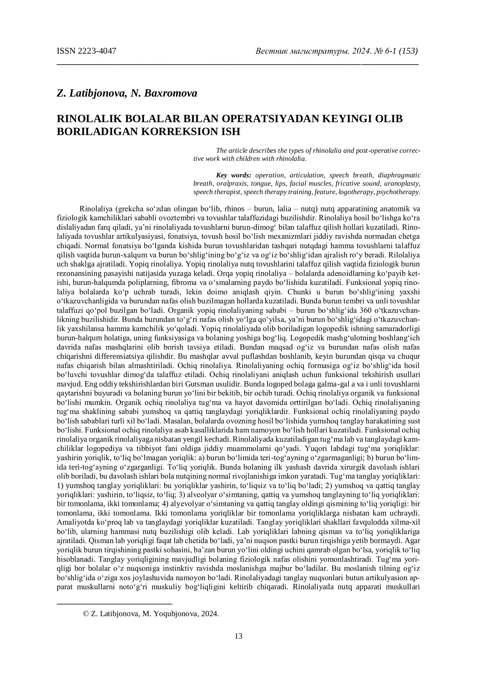 RINOLALIK BOLALAR BILAN OPERATSIYADAN KEYINGI OLIB 
BORILADIGAN KORREKSION ISH