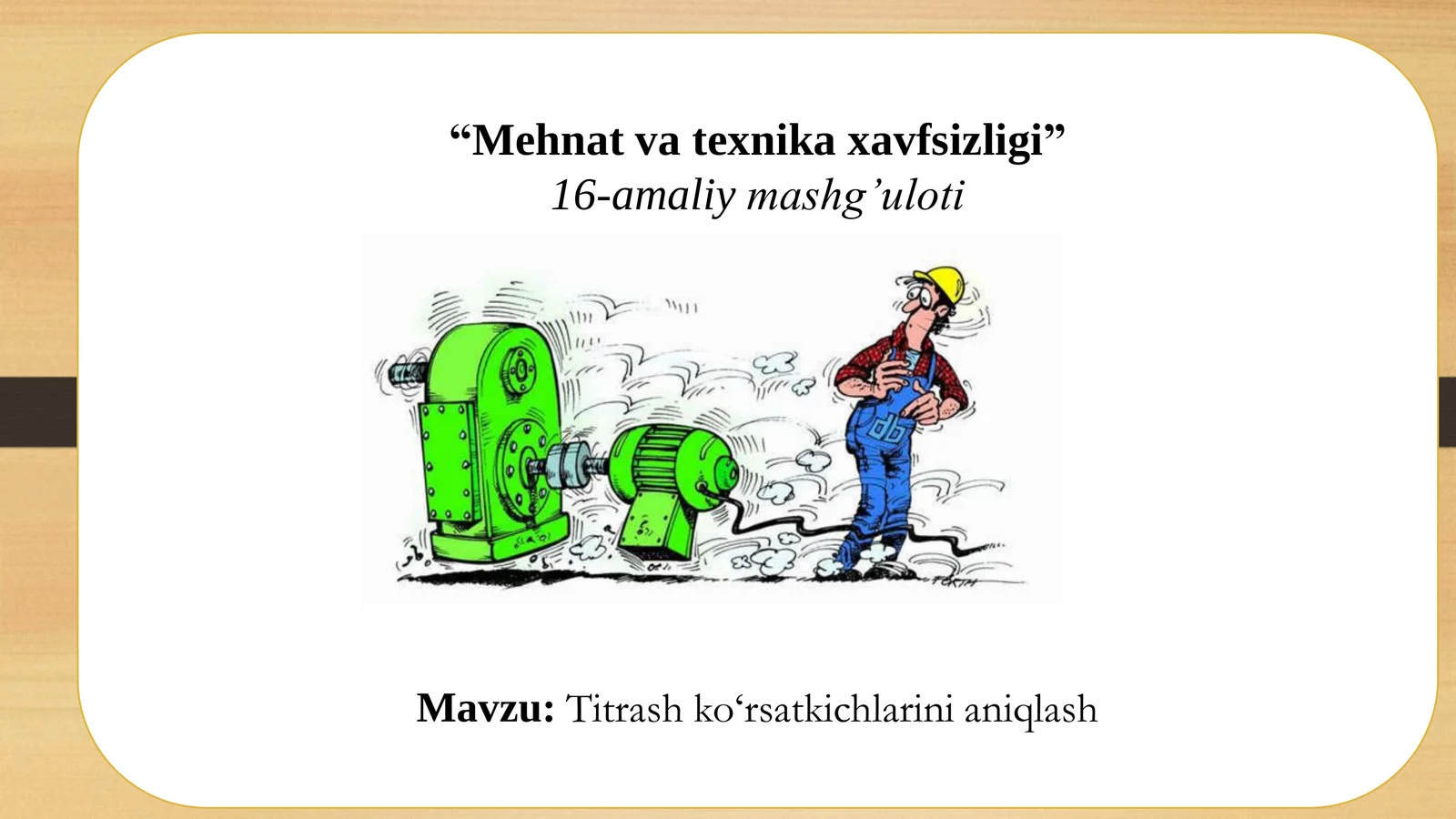 Mehnat va texnika xavfsizligi