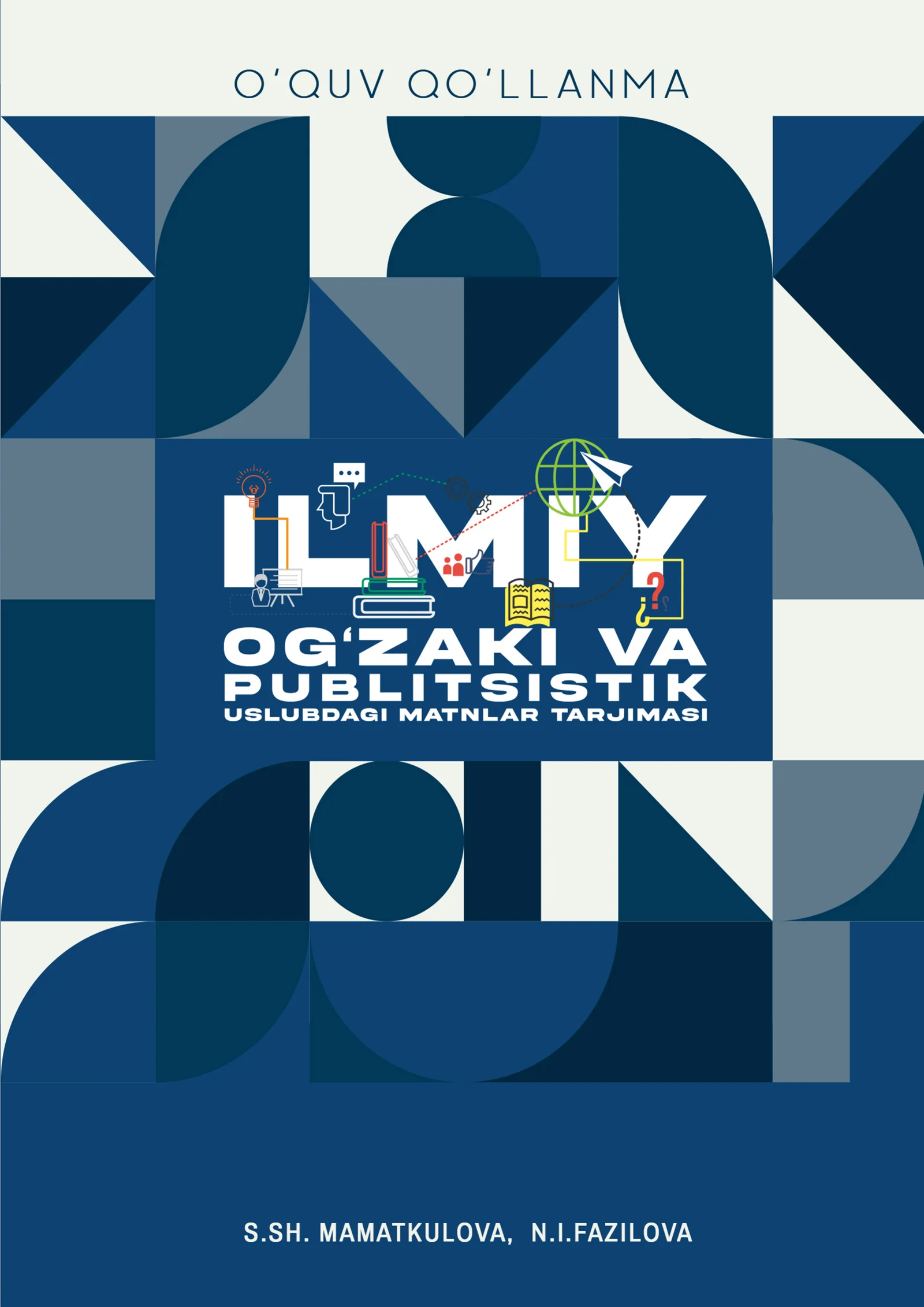 Ilmiy, og'zaki va publitsistik uslubdagi matnlar tarjimasi