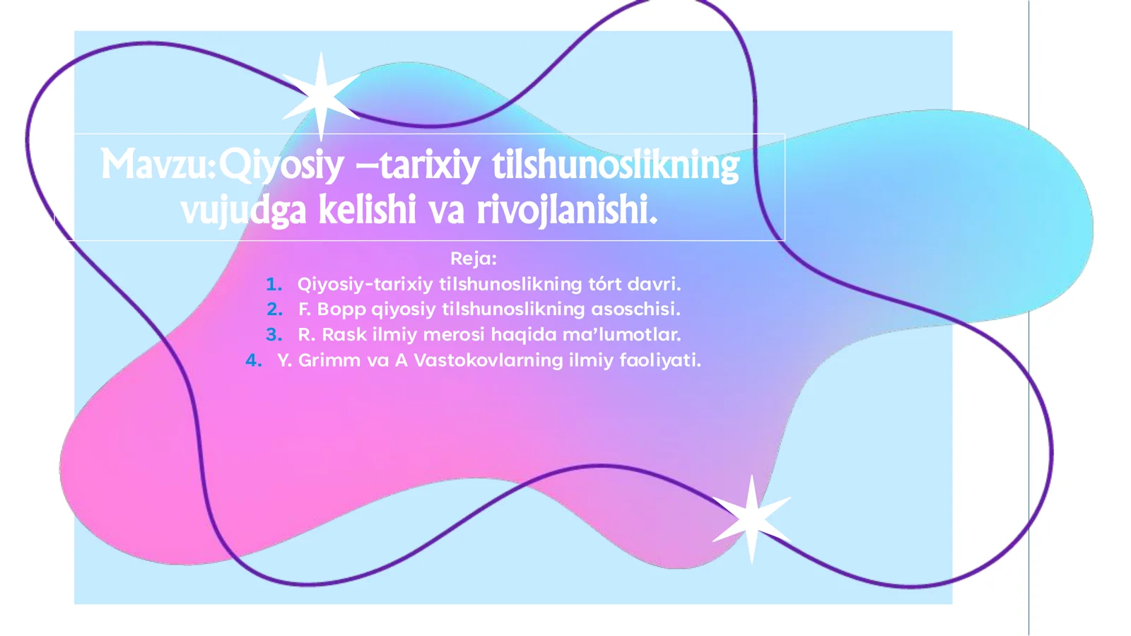 Qiyosiy –tarixiy tilshunoslikning vujudga kelishi va rivojlanishi