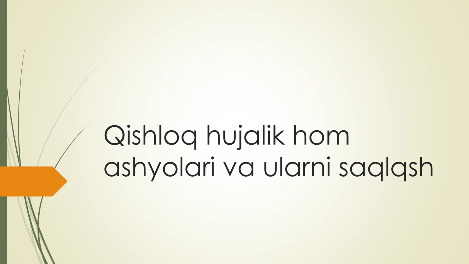 Qishloq xo'jalik hom ashyolari va ularni saqlash