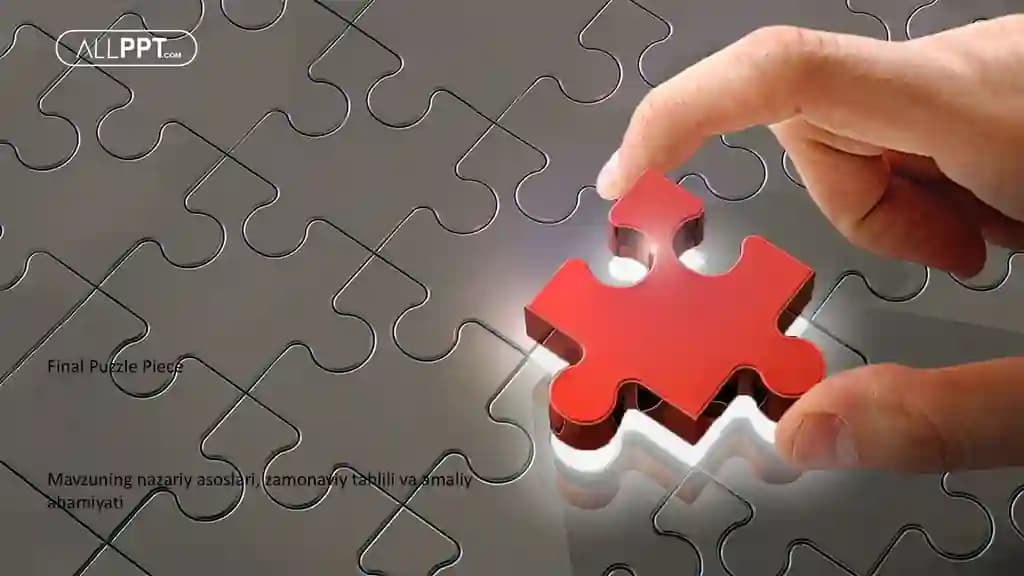 Final Puzzle Piece Taqdimoti (48 Slayd)