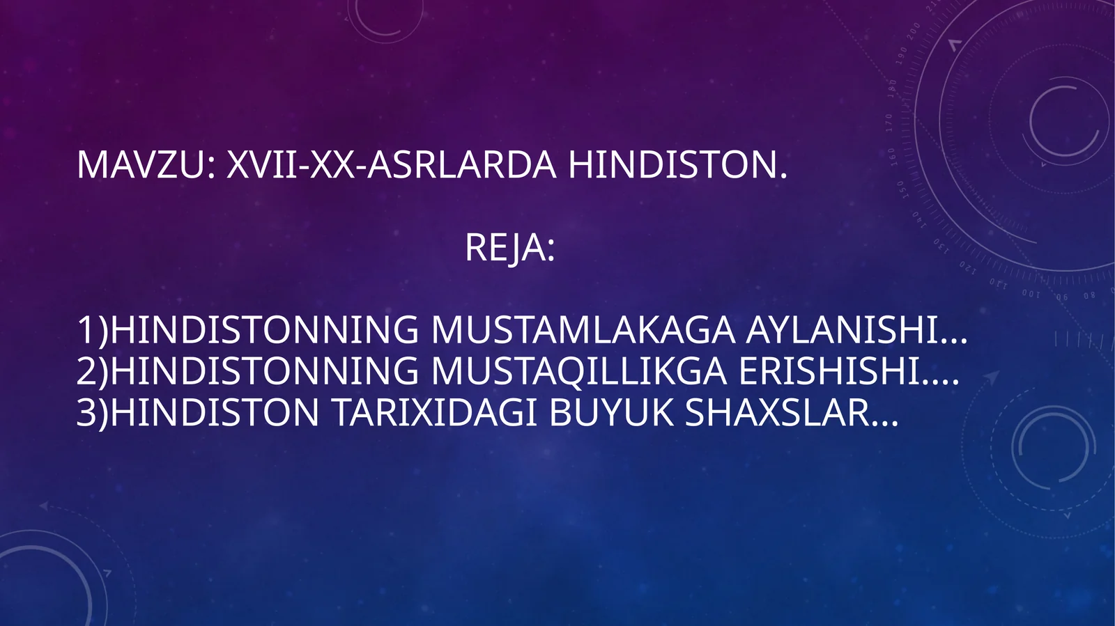 XVII-XX-ASRLARDA HINDISTON