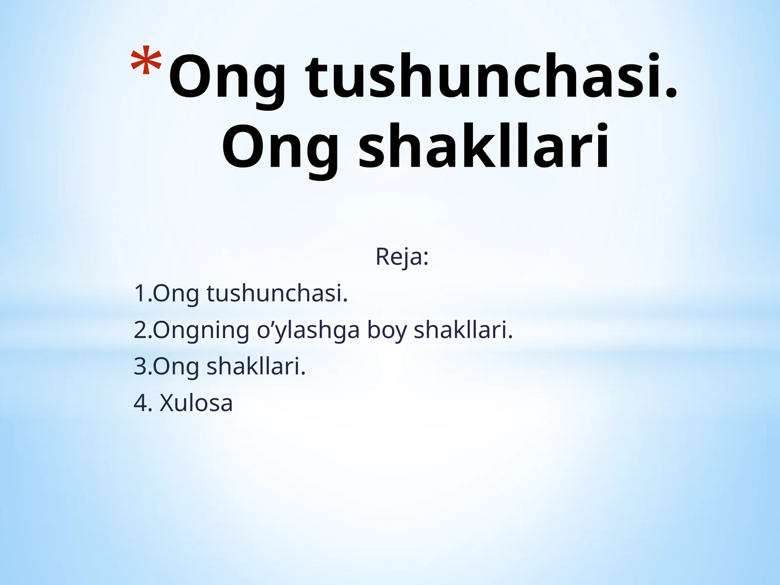 Ong tushunchasi. Ong shakllari