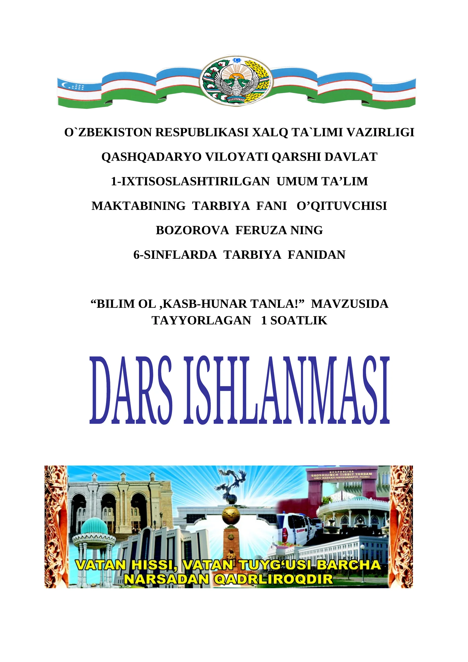 Bilim ol, kasb –hunar tanla